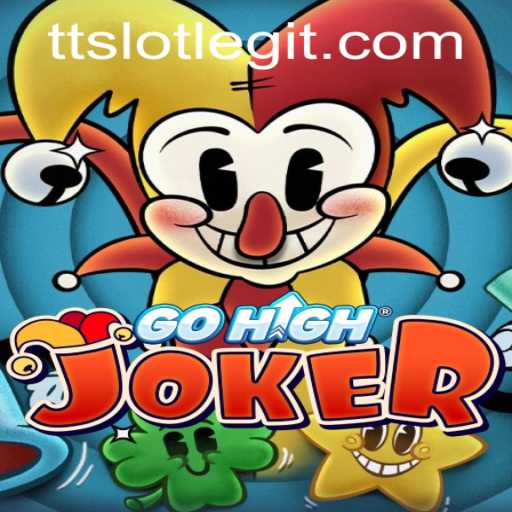 Discovering GoHighJoker: A Revolutionary Game Experience with TTSLOT